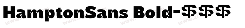 HamptonSans Bold字体转换 HamptonSans Bold字体转换